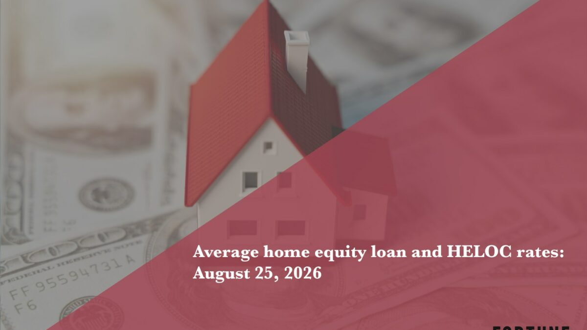 Home equity loan and HELOC rates: Aug. 25, 2026