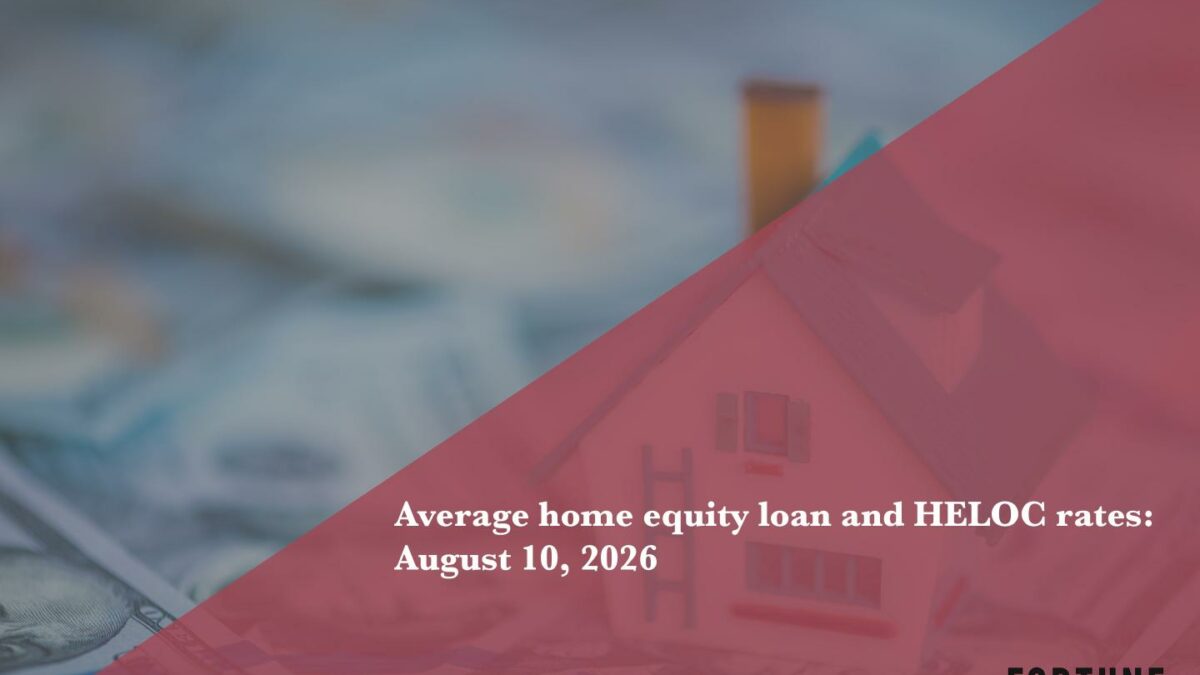 Today’s home equity loan and HELOC rates, Aug. 10, 2026
