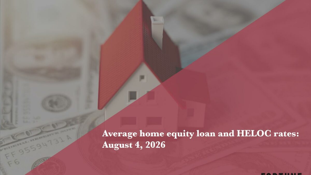 Home equity loan and HELOC rates, August 4, 2026